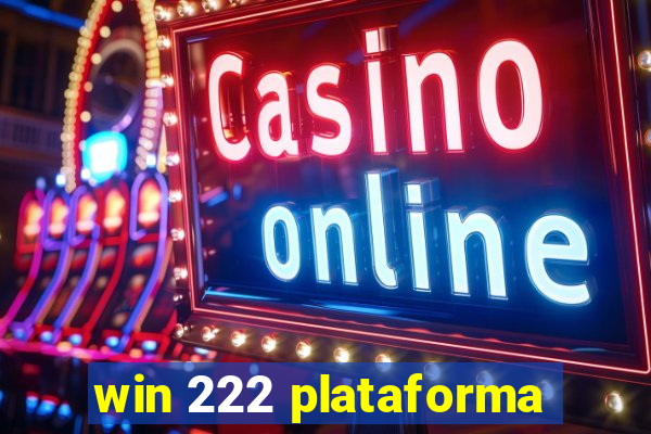 win 222 plataforma